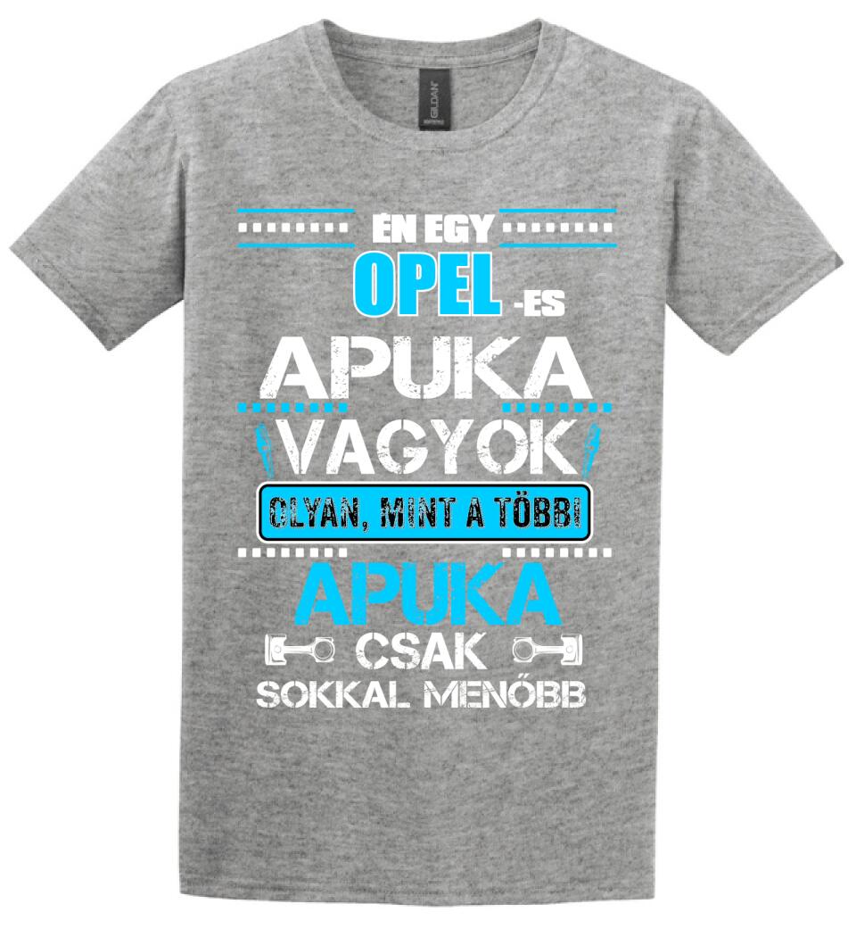 OPEL-ES APUKA VAGYOK PÓLÓ