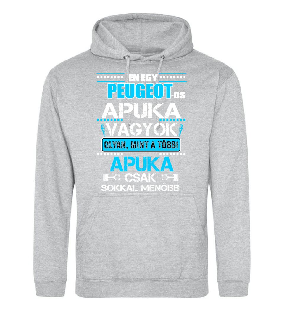 PEUGEOT-OS APUKA VAGYOK PÓLÓ