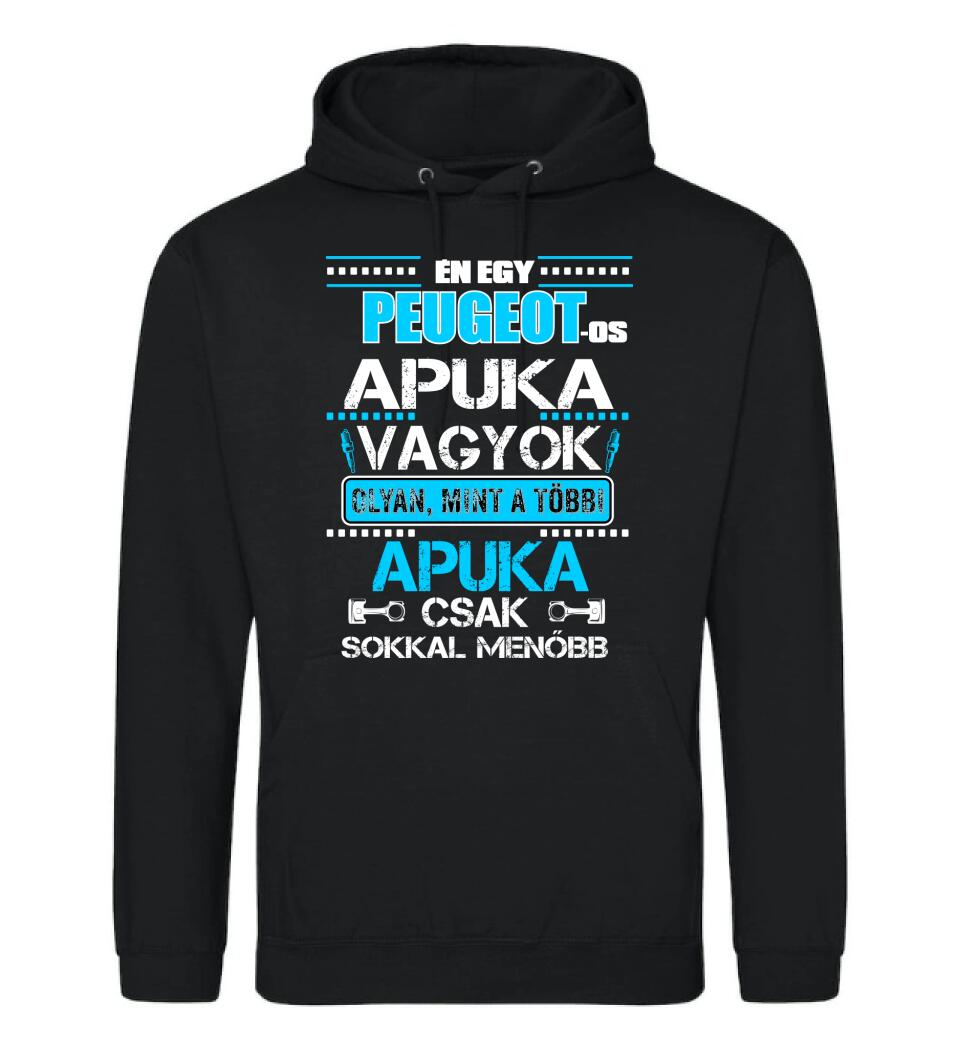 PEUGEOT-OS APUKA VAGYOK PÓLÓ