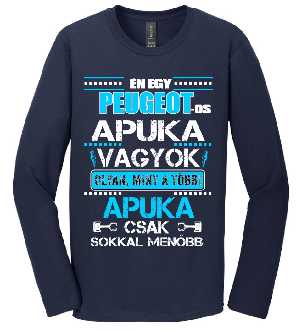 PEUGEOT-OS APUKA VAGYOK PÓLÓ