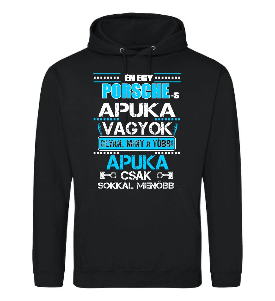 PORCHE-S APUKA VAGYOK PÓLÓ