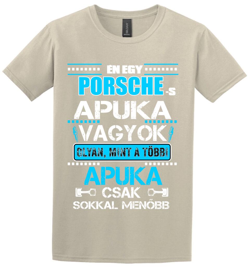 PORCHE-S APUKA VAGYOK PÓLÓ