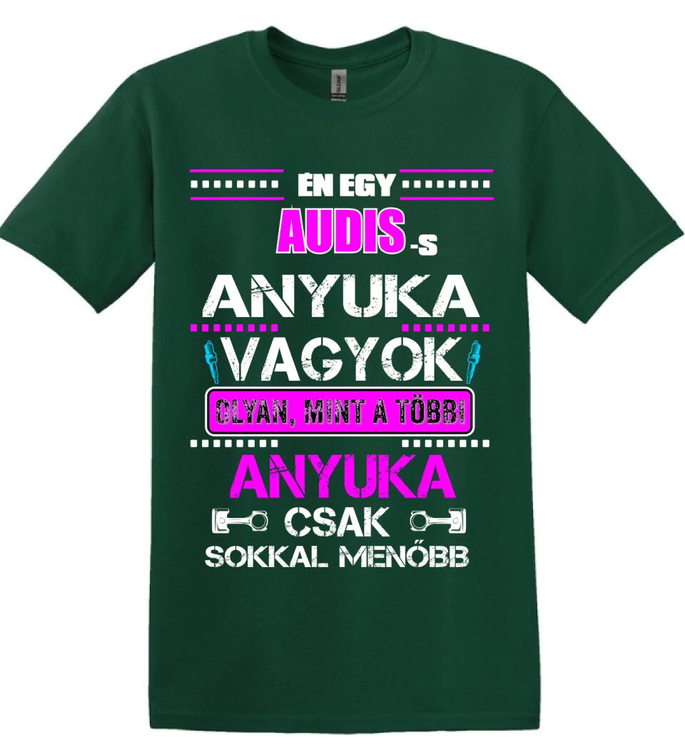 AUDIS ANYUKA VAGYOK