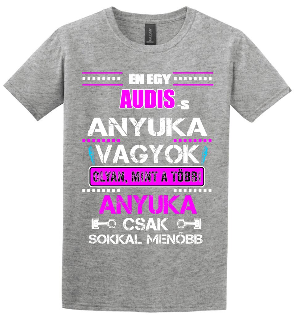 AUDIS ANYUKA VAGYOK