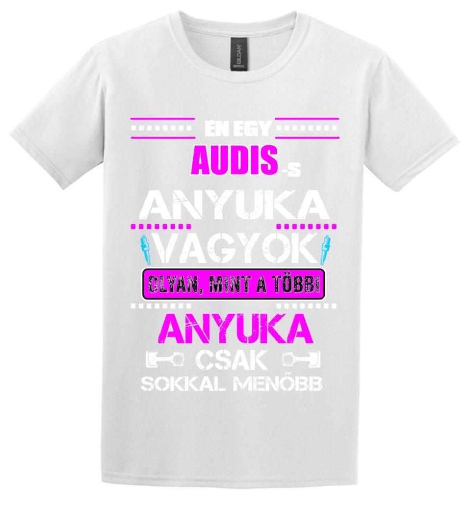 AUDIS ANYUKA VAGYOK