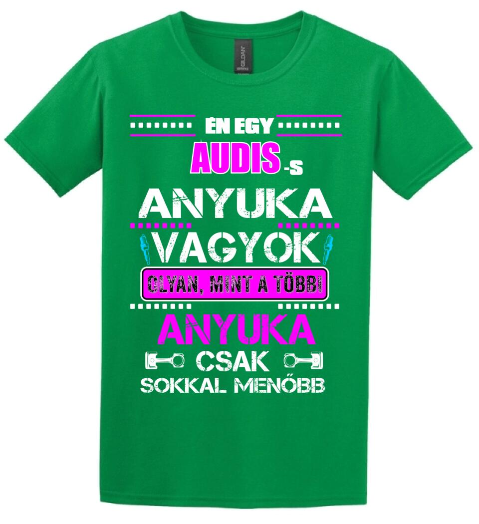 AUDIS ANYUKA VAGYOK