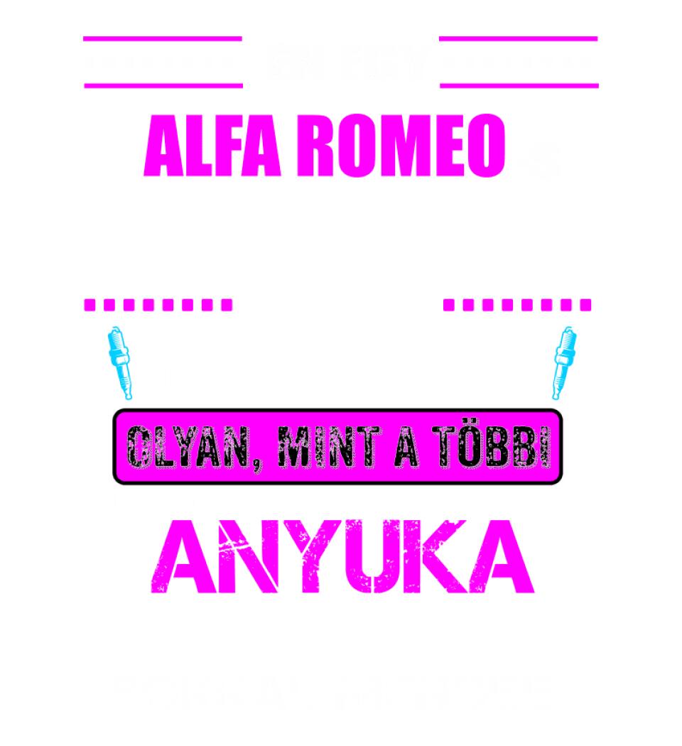 ALFA ROMEO-S ANYUKA VAGYOK PÓLÓ