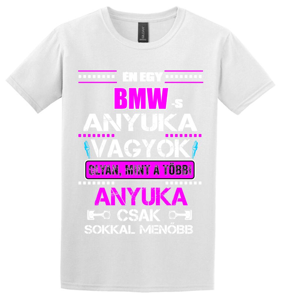 BMW-S ANYUKA VAGYOK PÓLÓ