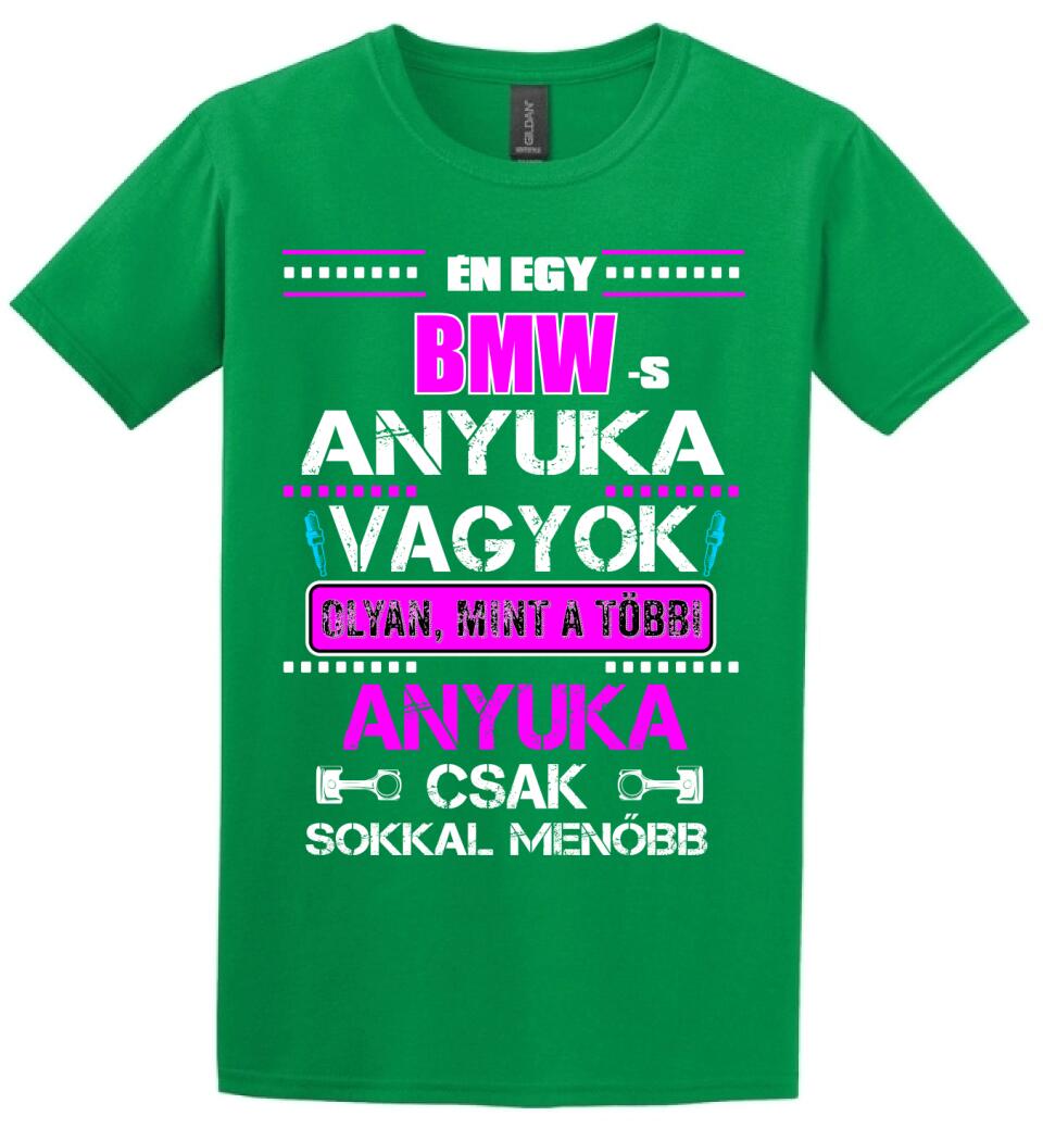 BMW-S ANYUKA VAGYOK PÓLÓ