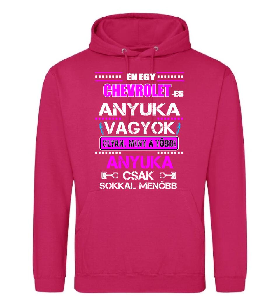 CHREVROLET-ES ANYUKA VAGYOK PÓLÓ
