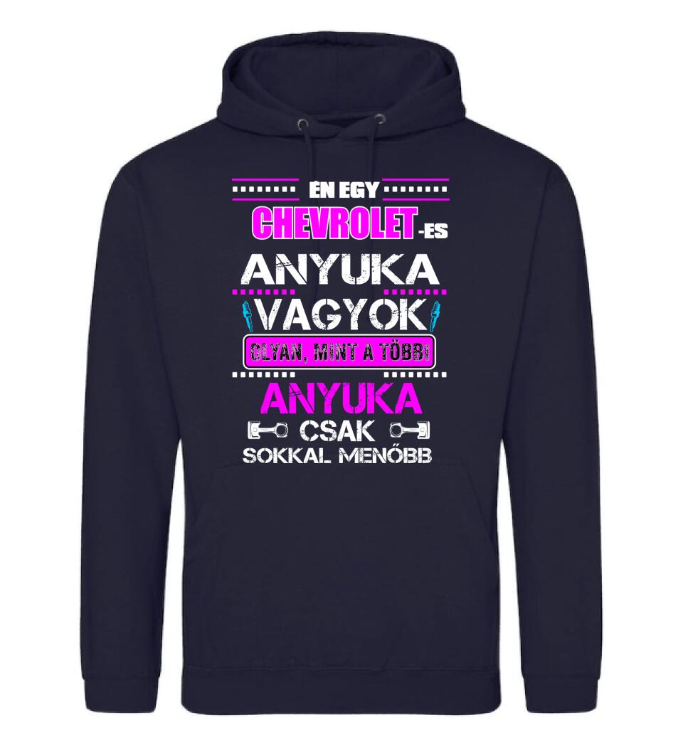 CHREVROLET-ES ANYUKA VAGYOK PÓLÓ