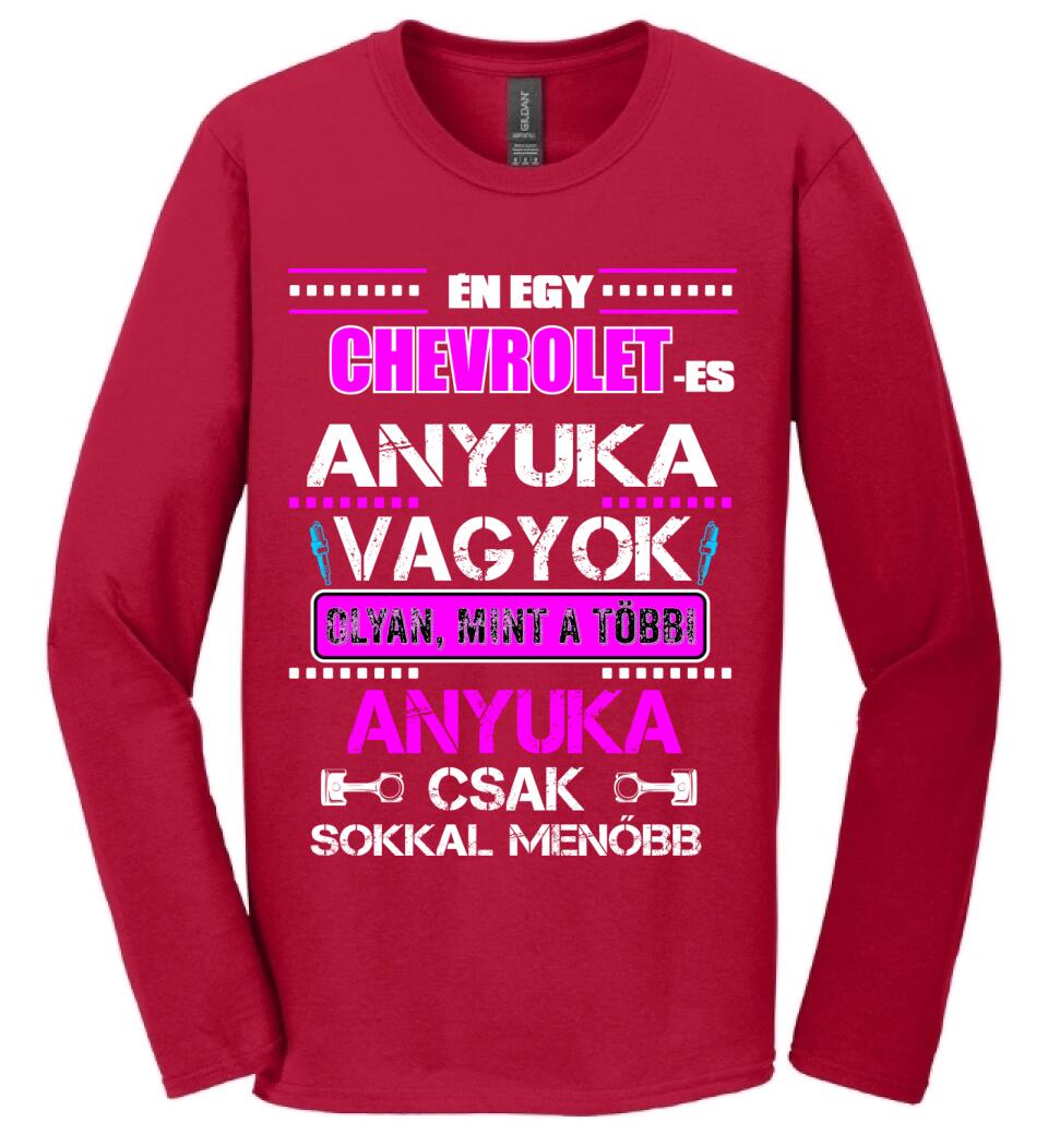 CHREVROLET-ES ANYUKA VAGYOK PÓLÓ