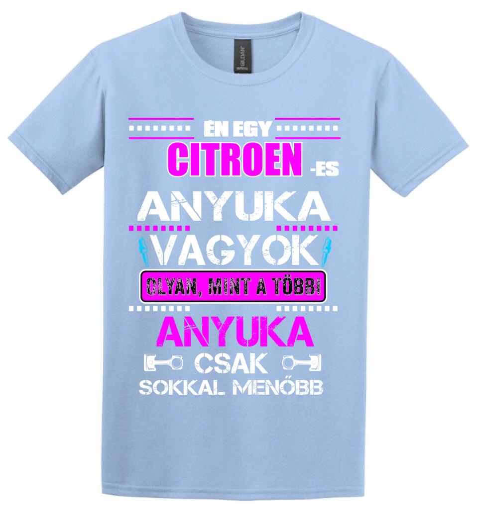 CITROEN-ES ANYUKA VAGYOK PÓLÓ