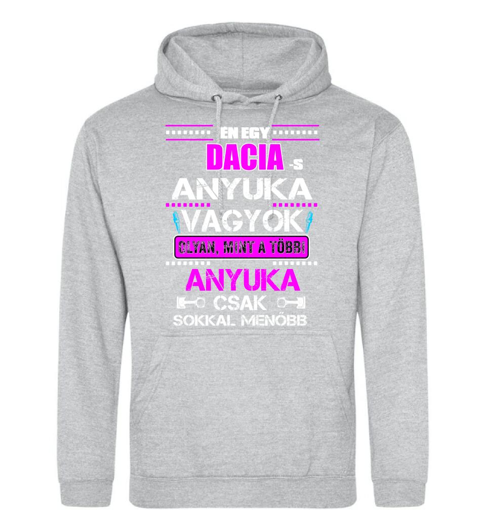 DACIA-S ANYUKA VAGYOK PÓLÓ