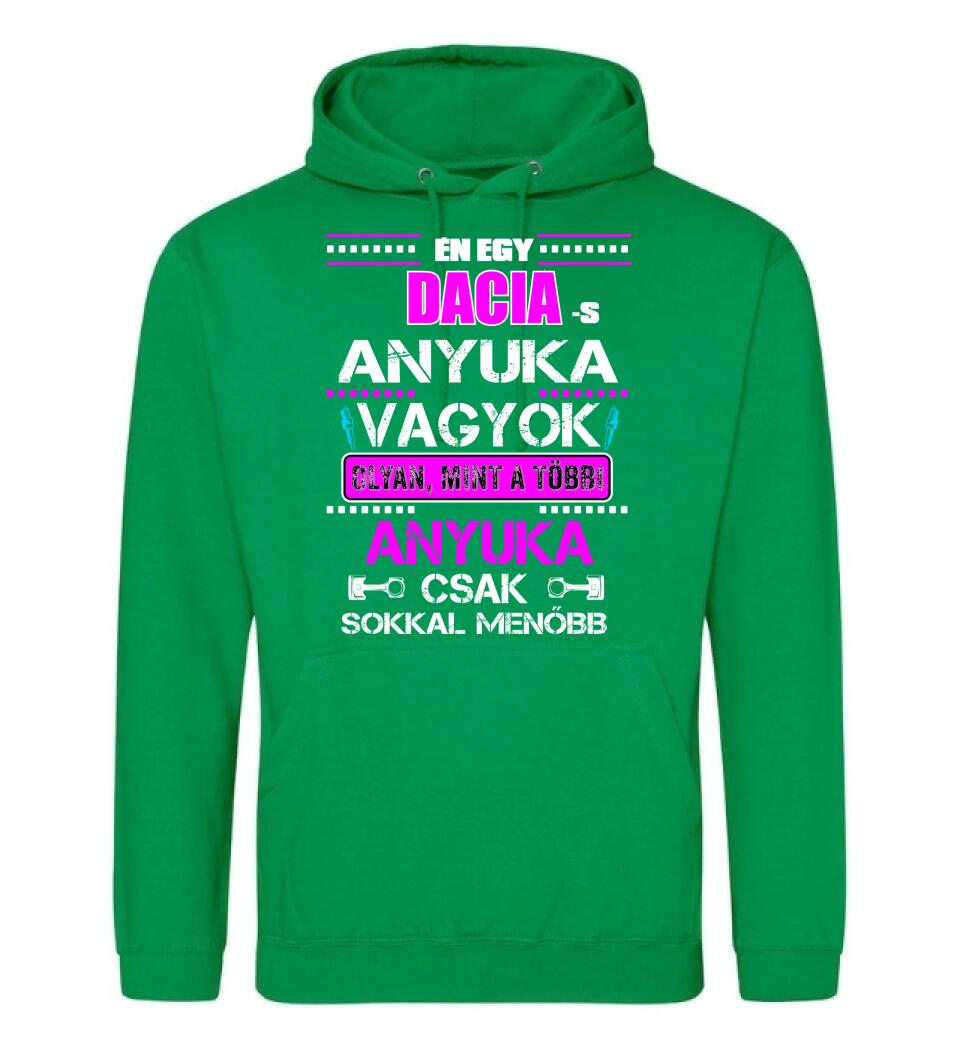 DACIA-S ANYUKA VAGYOK PÓLÓ