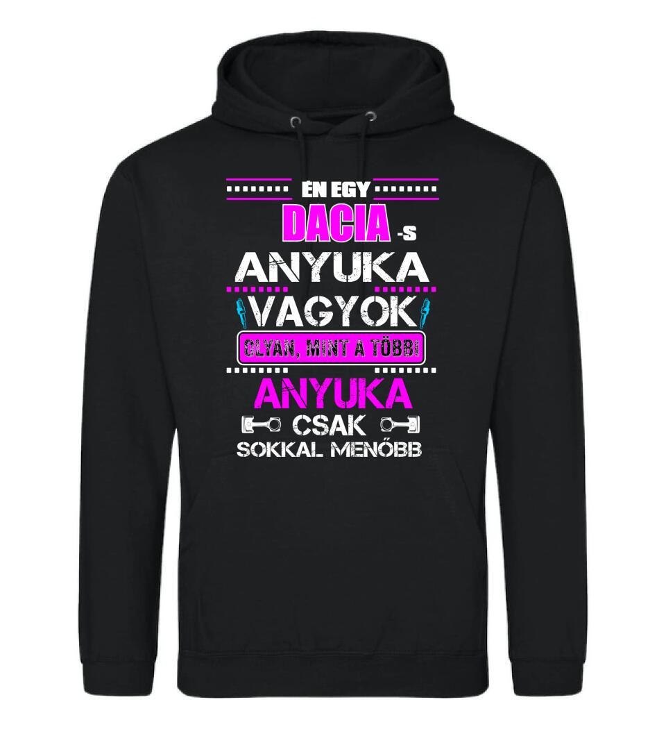 DACIA-S ANYUKA VAGYOK PÓLÓ