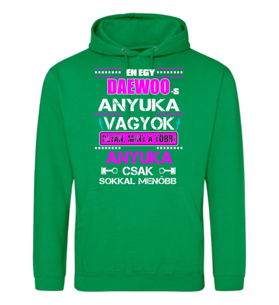 DAEWOO-S ANYUKA VAGYOK PÓLÓ