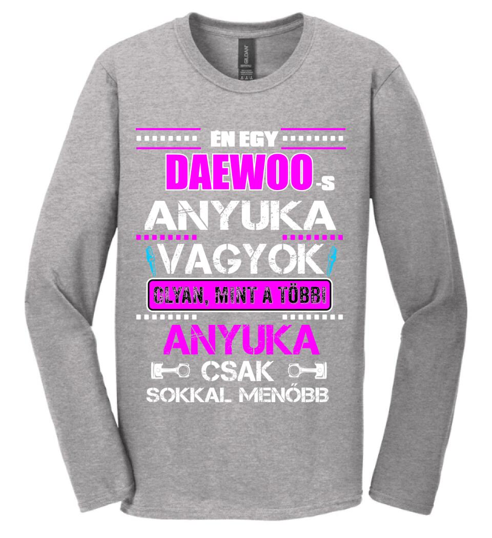 DAEWOO-S ANYUKA VAGYOK PÓLÓ