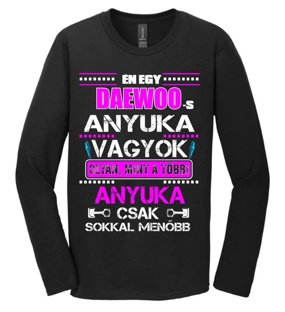 DAEWOO-S ANYUKA VAGYOK PÓLÓ