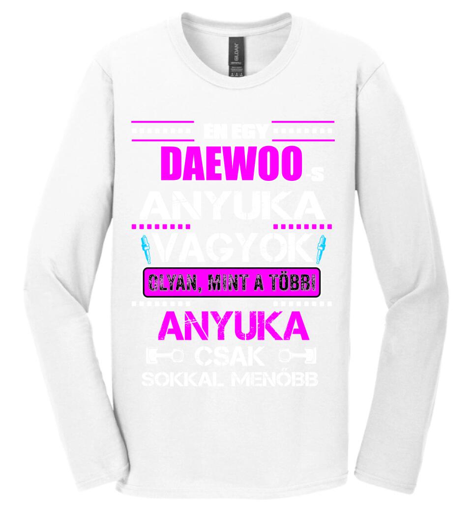 DAEWOO-S ANYUKA VAGYOK PÓLÓ