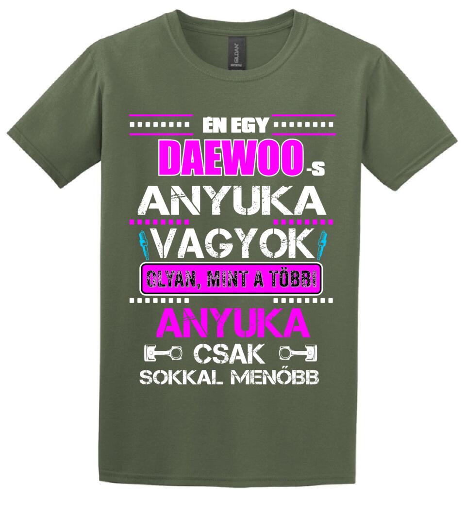 DAEWOO-S ANYUKA VAGYOK PÓLÓ