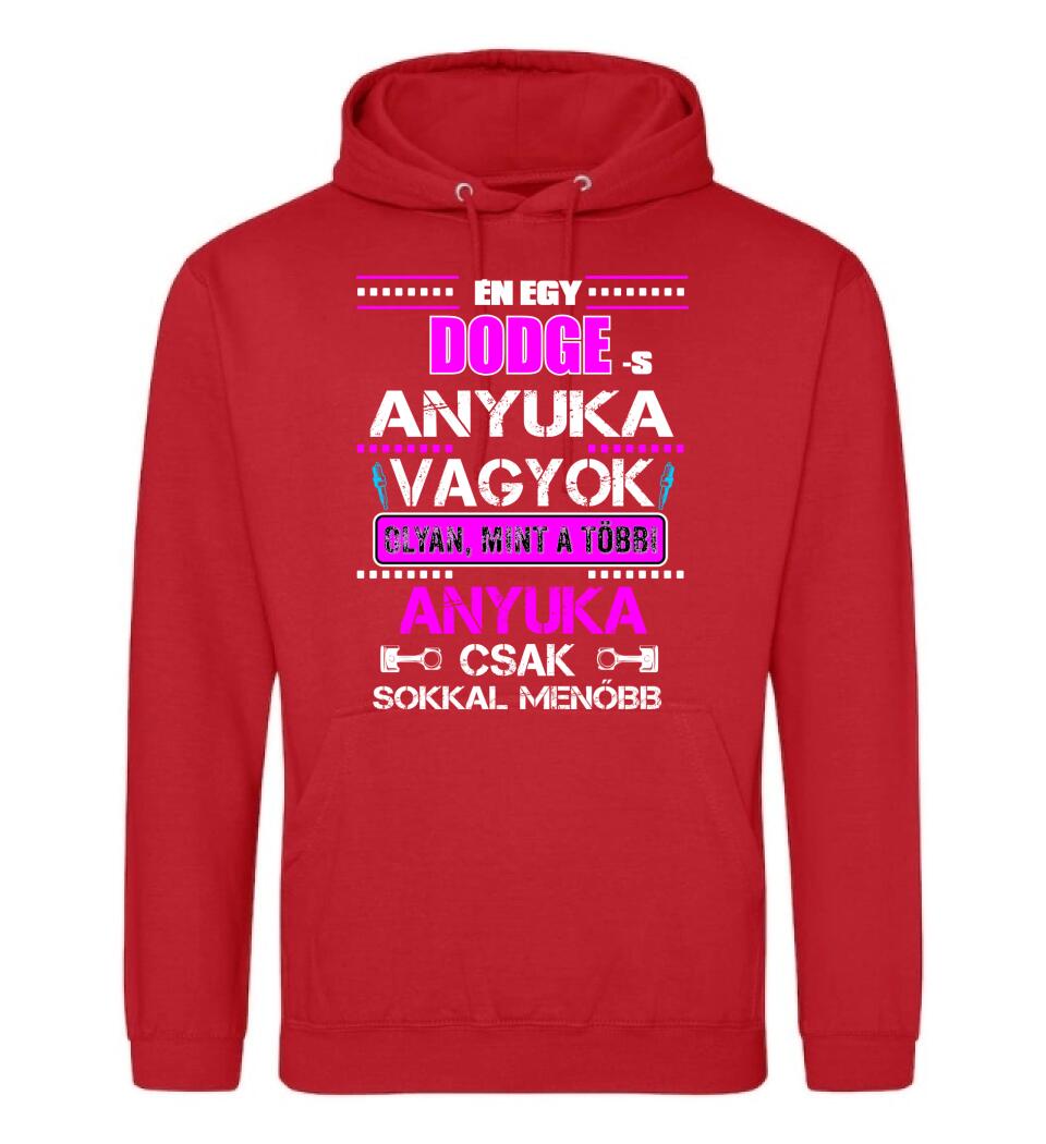 DODGE-S ANYUKA VAGYOK PÓLÓ