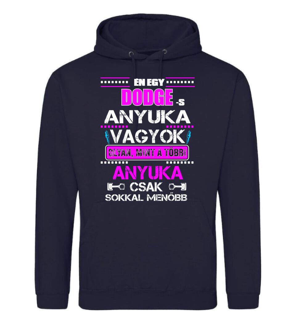 DODGE-S ANYUKA VAGYOK PÓLÓ