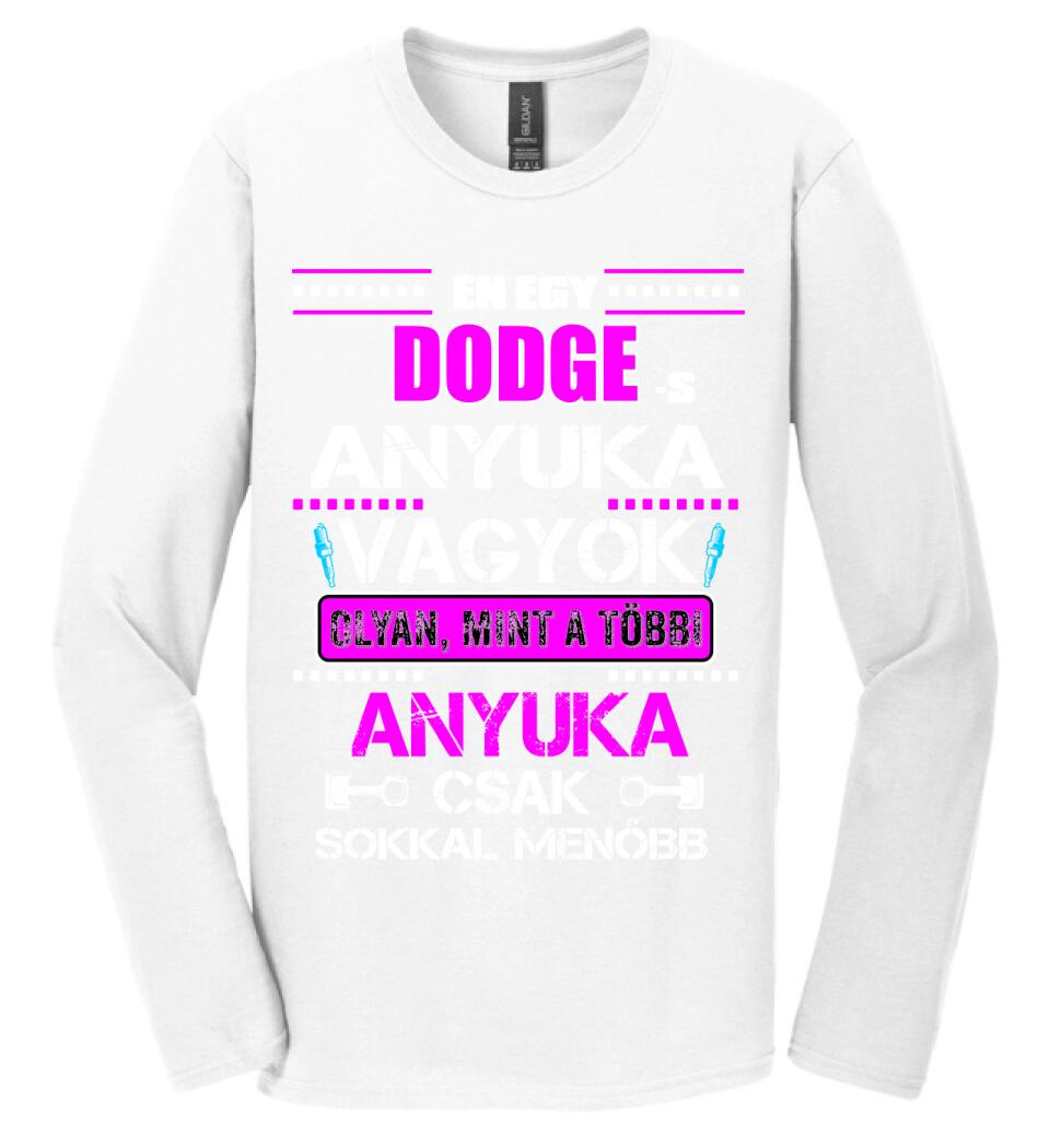 DODGE-S ANYUKA VAGYOK PÓLÓ