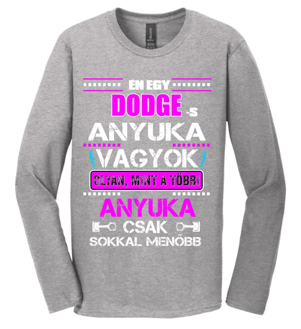 DODGE-S ANYUKA VAGYOK PÓLÓ