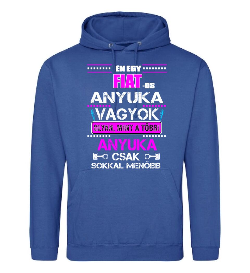 FIAT-OS ANYUKA VAGYOK PÓLÓ