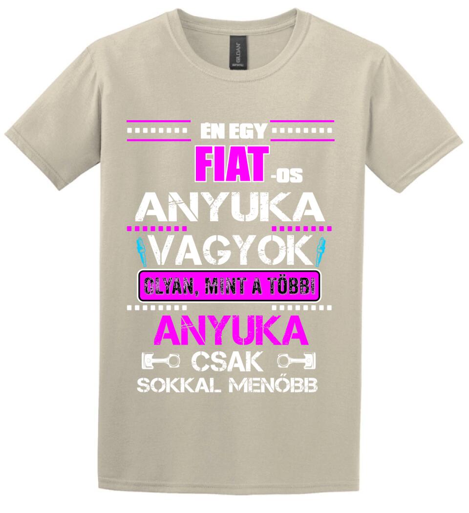 FIAT-OS ANYUKA VAGYOK PÓLÓ