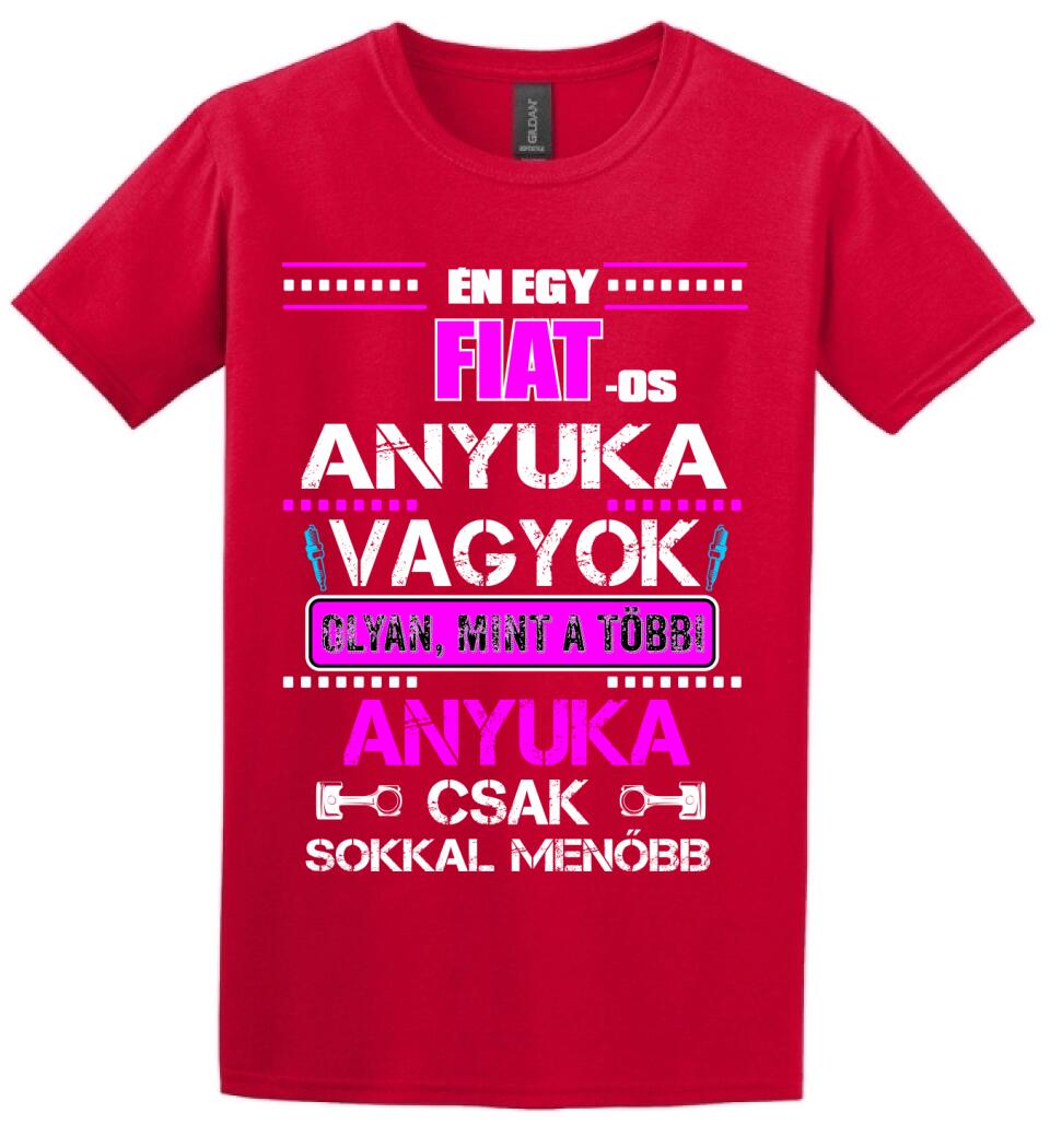 FIAT-OS ANYUKA VAGYOK PÓLÓ