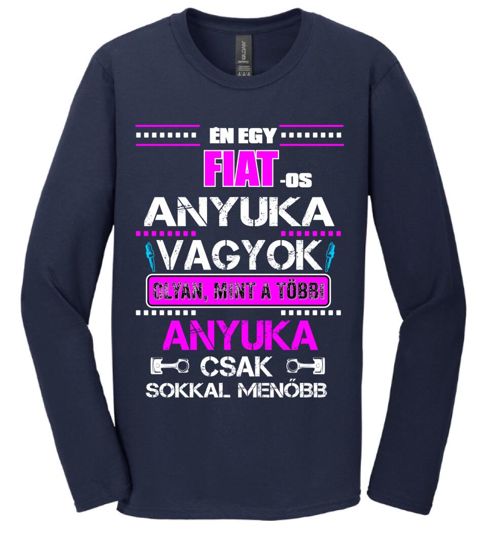 FIAT-OS ANYUKA VAGYOK PÓLÓ