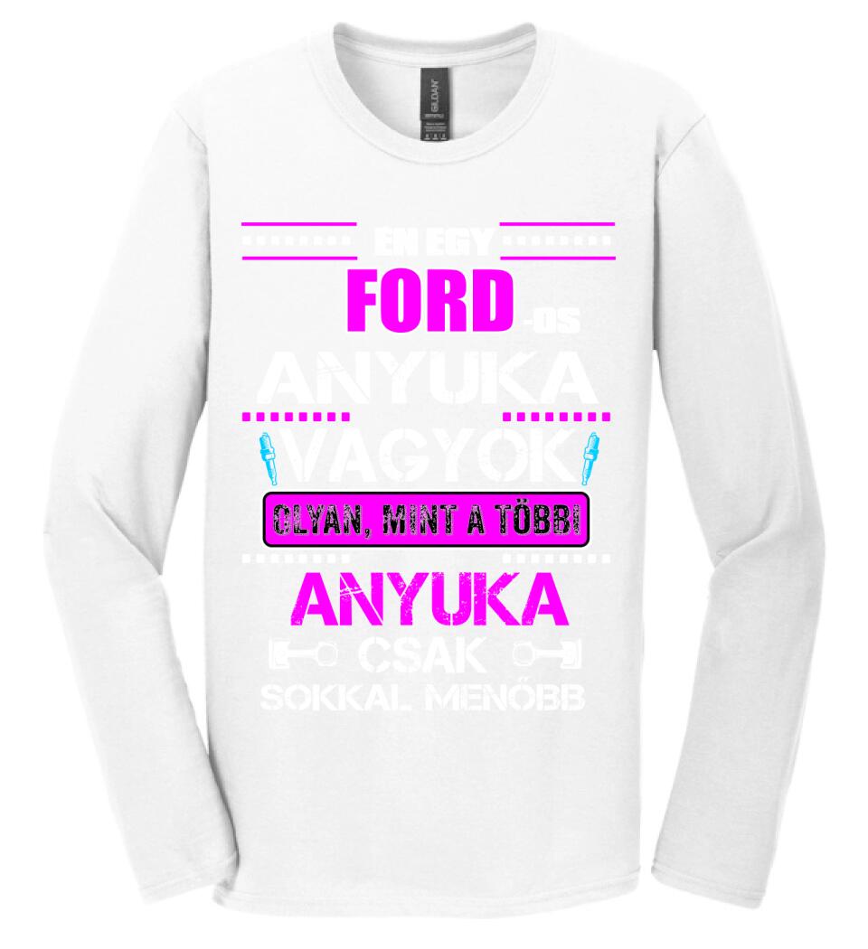 FORD-OS ANYUKA VAGYOK PÓLÓ
