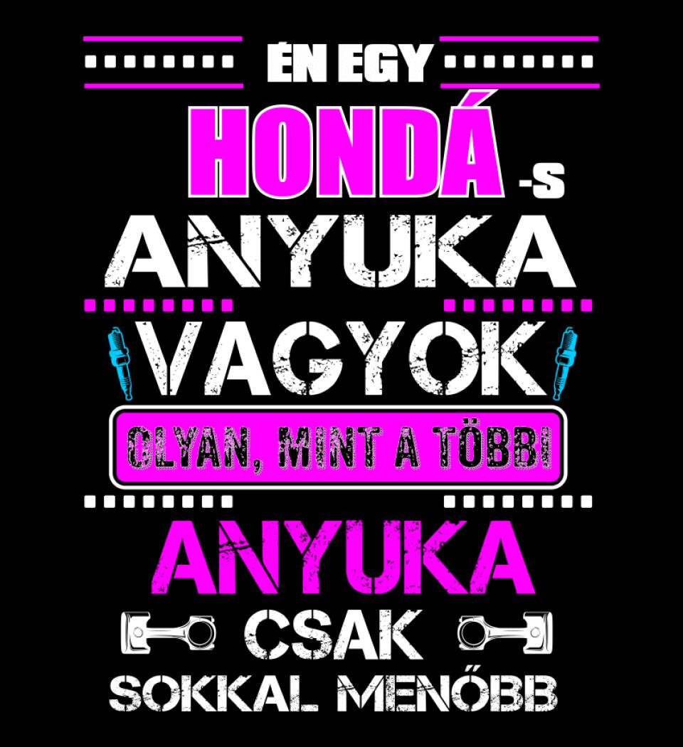 HONDÁS ANYUKA VAGYOK PÓLÓ