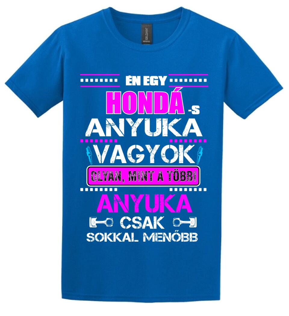 HONDÁS ANYUKA VAGYOK PÓLÓ