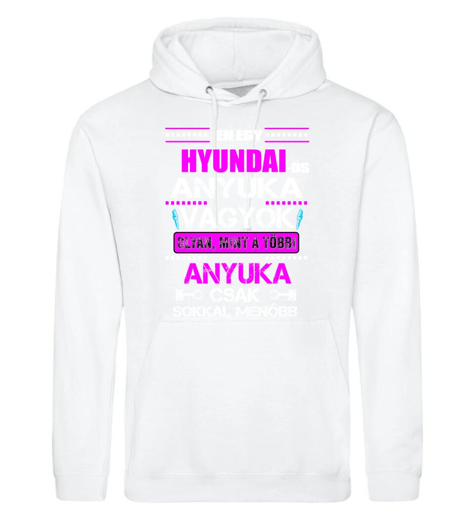 HYUNDAI-OS ANYUKA VAGYOK PÓLÓ