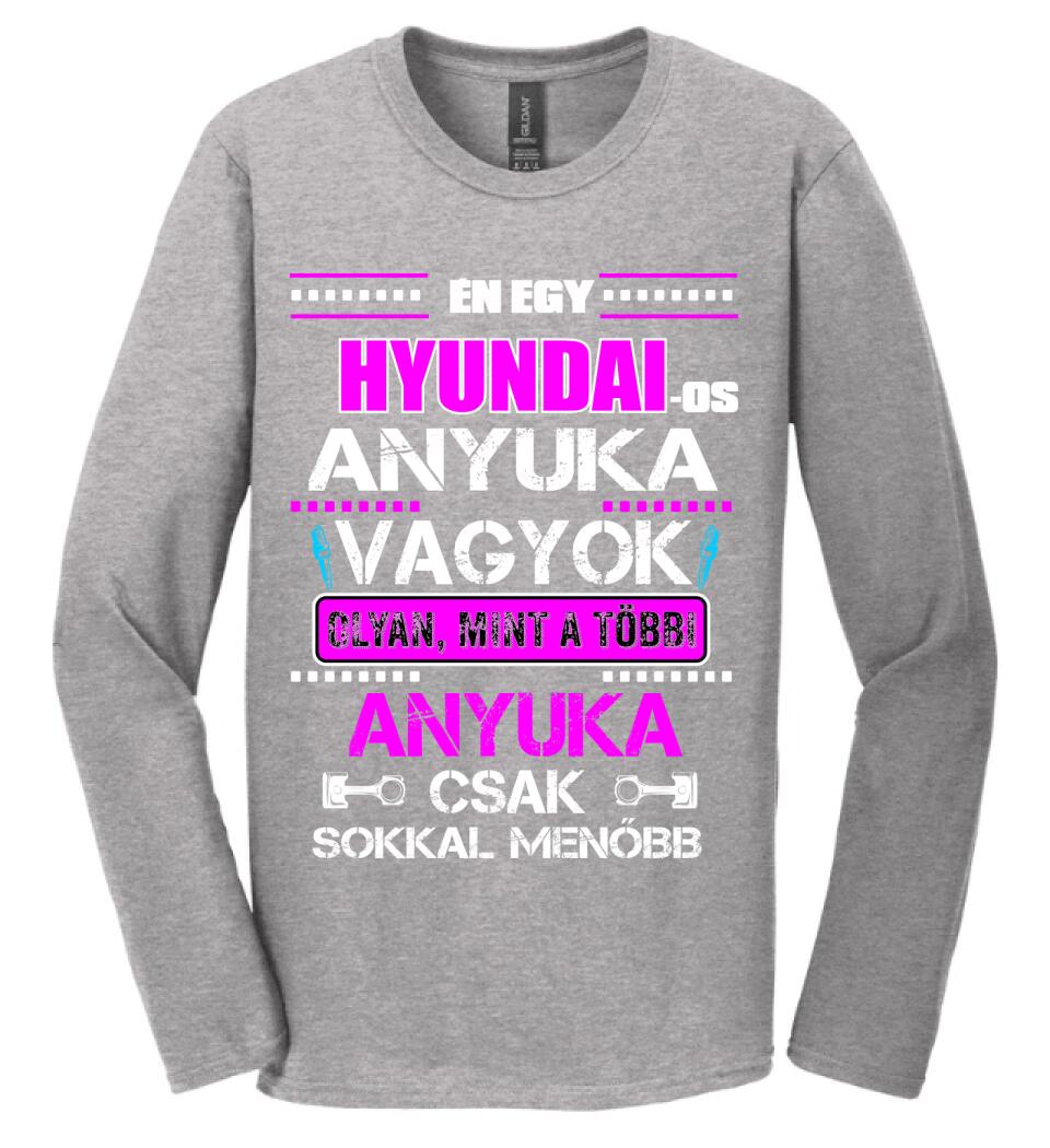 HYUNDAI-OS ANYUKA VAGYOK PÓLÓ