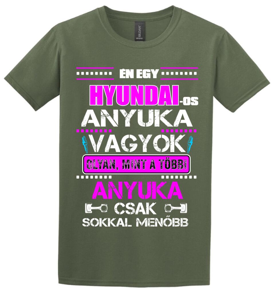 HYUNDAI-OS ANYUKA VAGYOK PÓLÓ