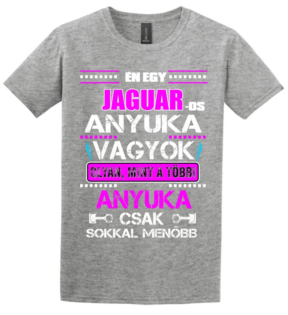 JAGUAR-OS ANYUKA VAGYOK PÓLÓ