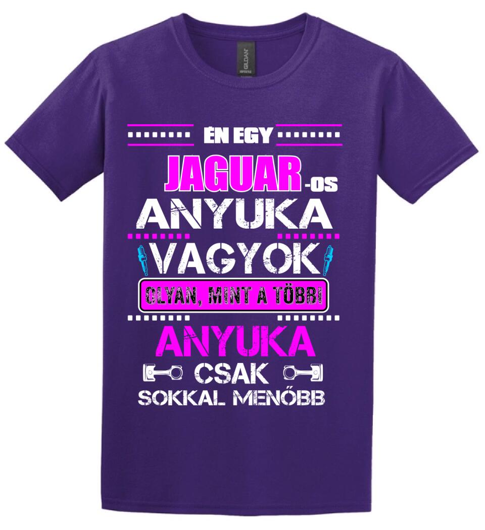 JAGUAR-OS ANYUKA VAGYOK PÓLÓ