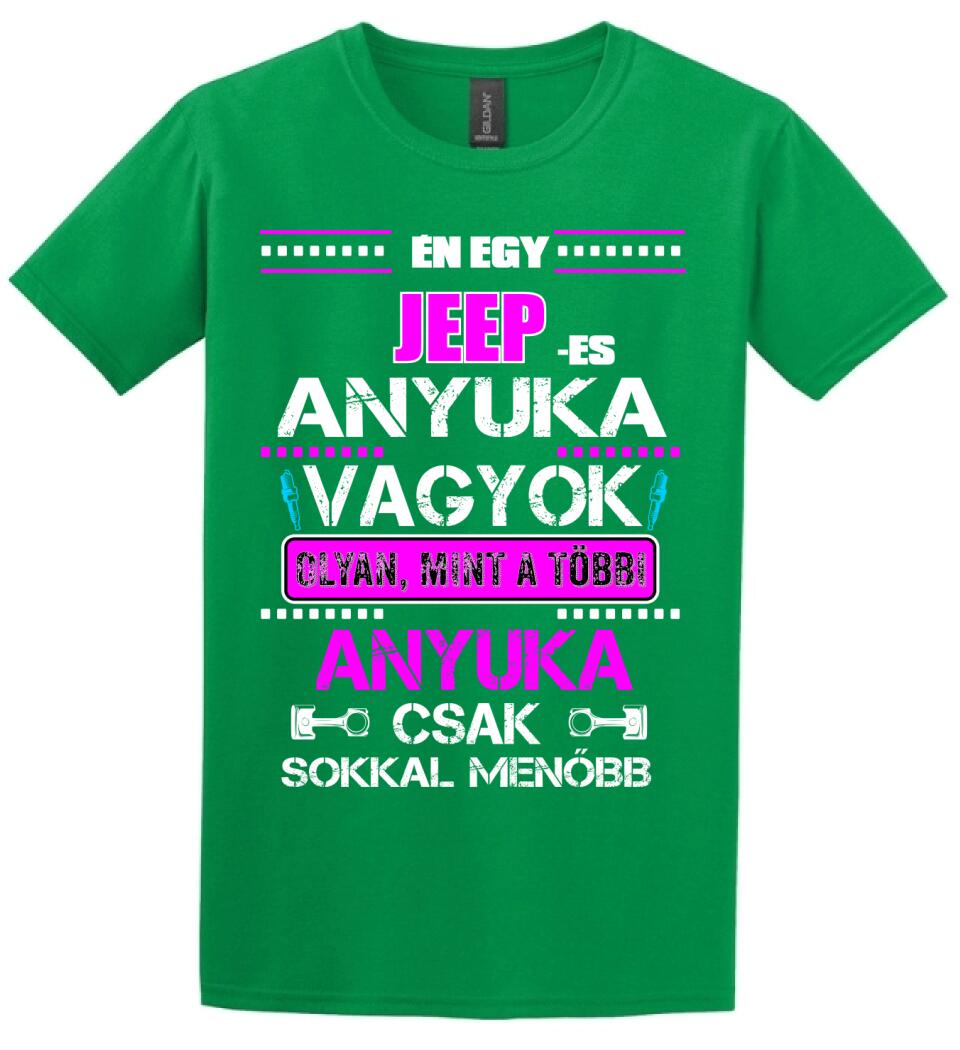 JEEP-ES ANYUKA VAGYOK PÓLÓ