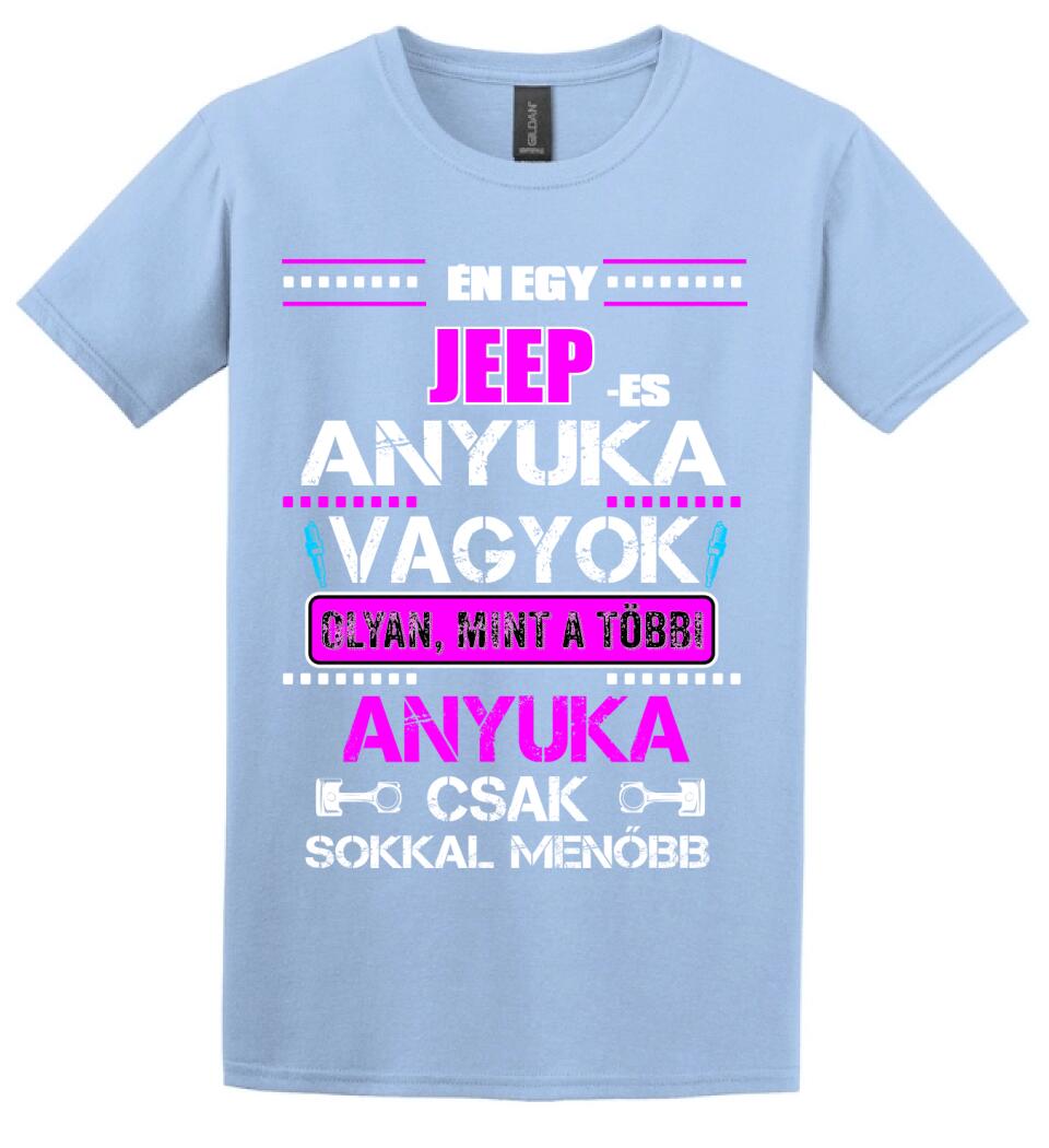 JEEP-ES ANYUKA VAGYOK PÓLÓ