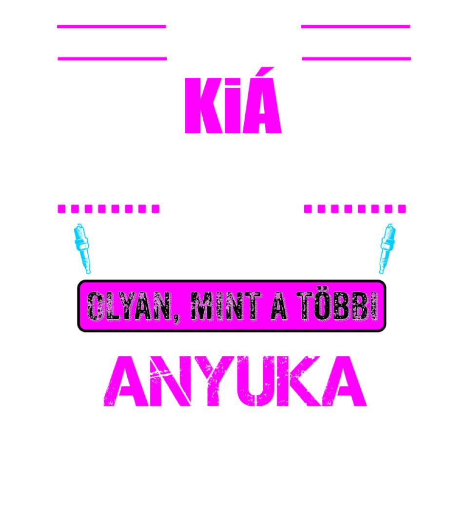 KIÁS ANYUKA VAGYOK PÓLÓ