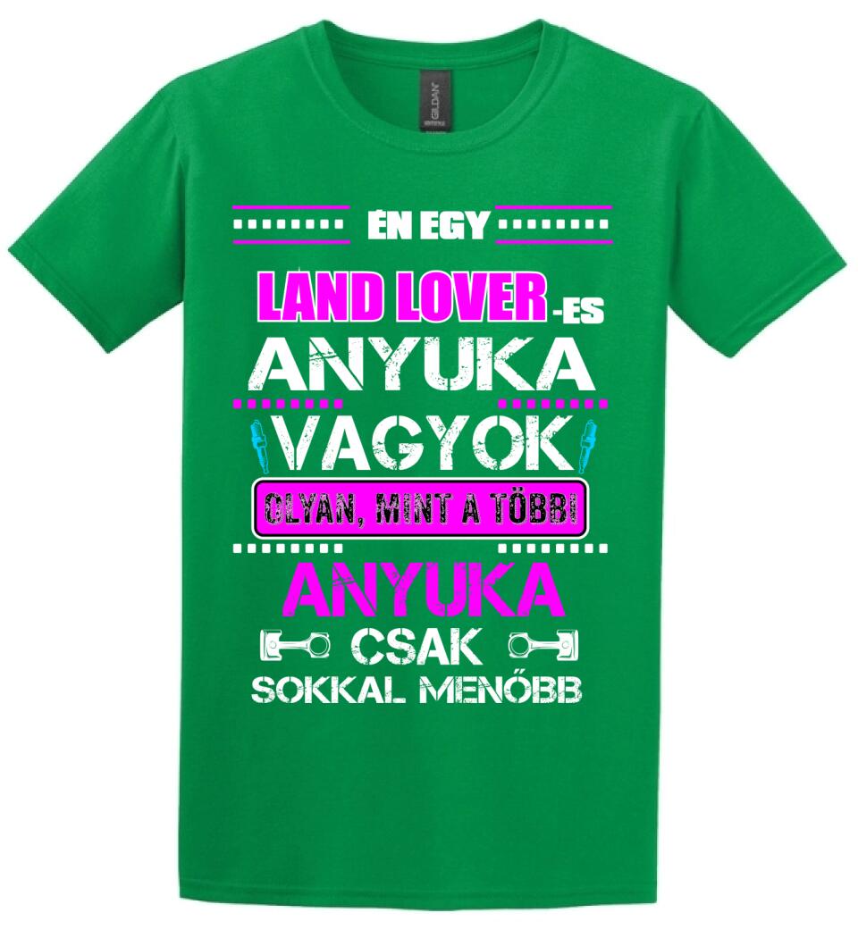 LAND ROVER-ES ANYUKA VAGYOK PÓLÓ