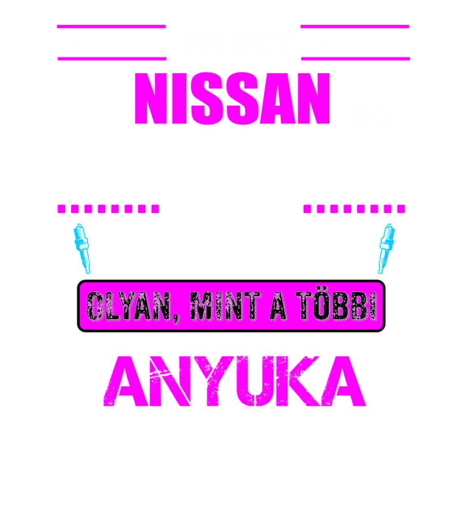 NISSANOS ANYUKA VAGYOK PÓLÓ