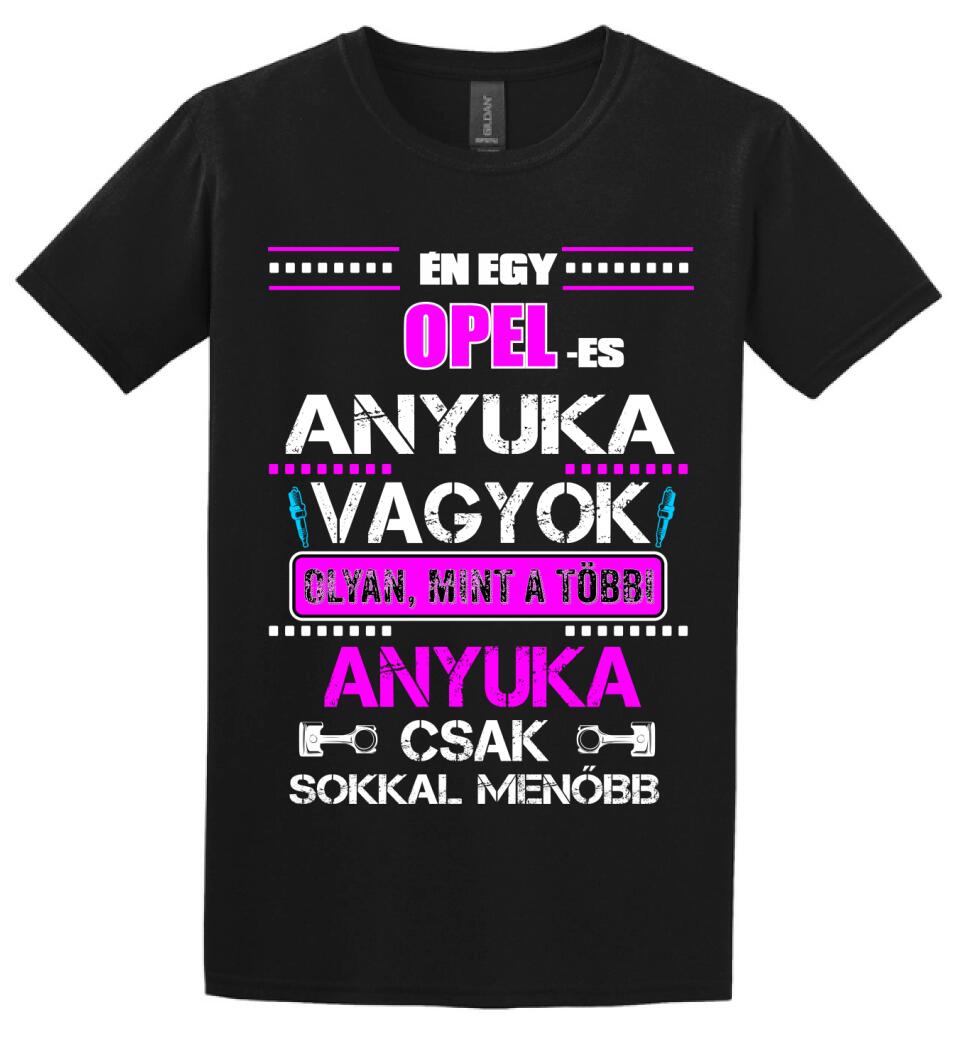 OPELES ANYUKA VAGYOK PÓLÓ