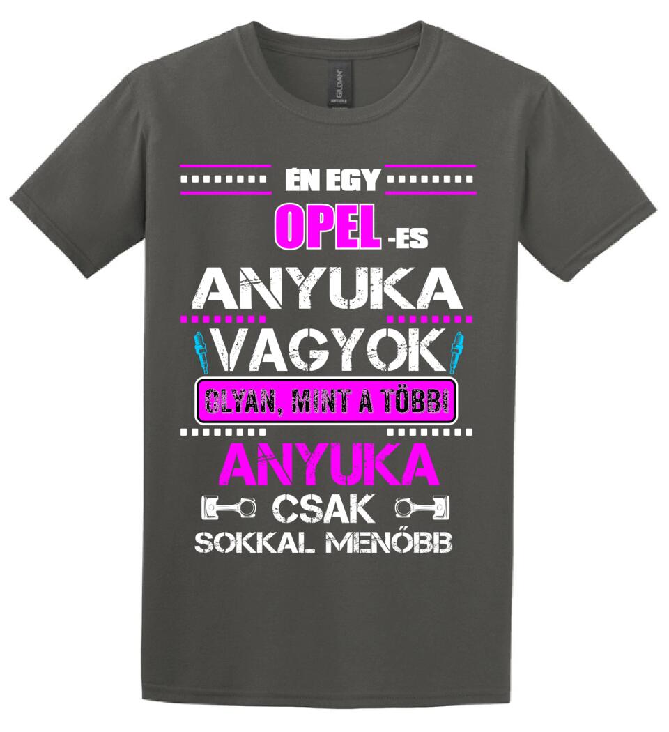 OPELES ANYUKA VAGYOK PÓLÓ