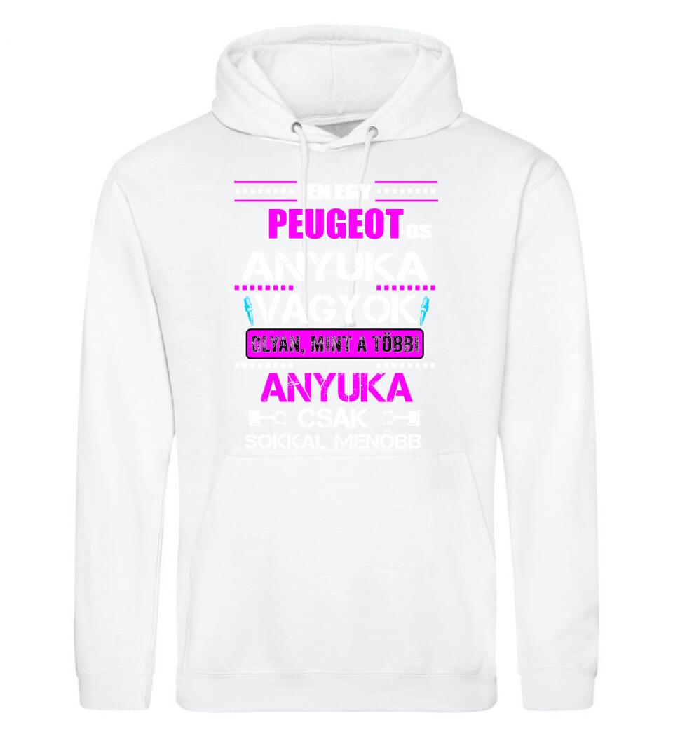 PEUGEOTOS ANYUKA VAGYOK PÓLÓ