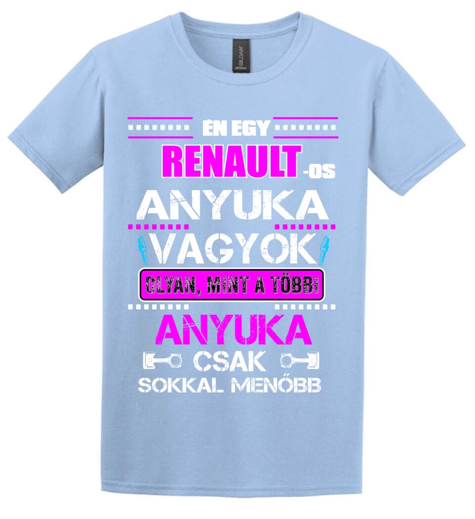 RENAULT-OS ANYUKA VAGYOK PÓLÓ